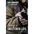 Living a Sheltered Life: Christian Life Lessons Through Homeless Youth