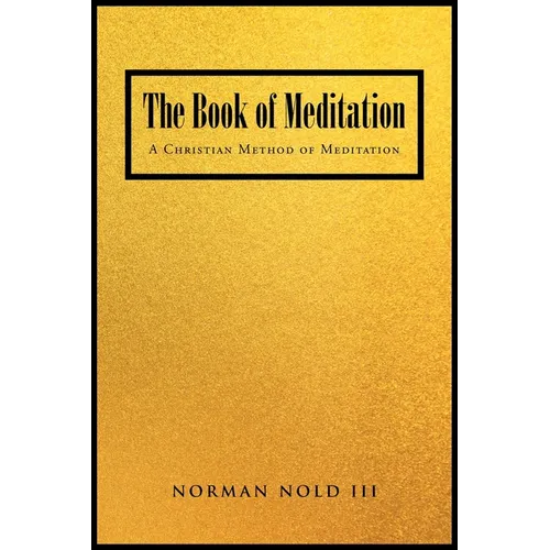 The Book of Meditation: A Christian Method of Meditation