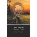 Dusk over the Mustard Fields
