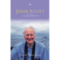John Stott: A Global Ministry