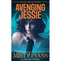 Avenging Jessie, Black Swan Division Thriller Series, Book 3