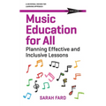 Music Education for All: Planning Inclusive and Effective Lessons