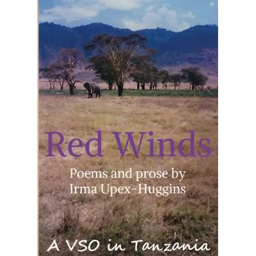 Red Winds: A VSO in Tanzania