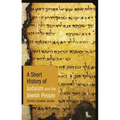A Short History of Judaism and the Jewish People