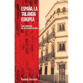 España, La Tailandia Europea: Las cloacas de la prostitución