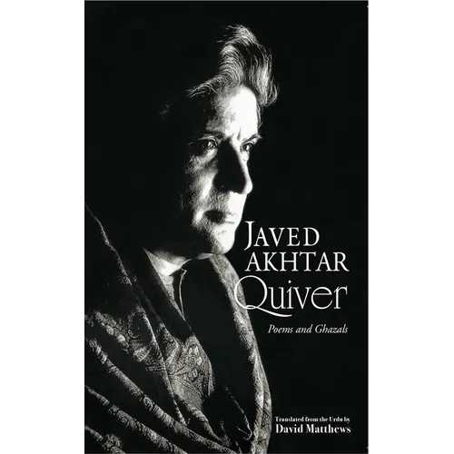 Quiver: Poems and Ghazals