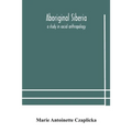 Aboriginal Siberia: A Study In Social Anthropology