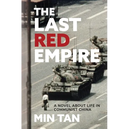 The Last Red Empire: A Story About Living in Communist China