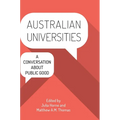Australian Universities: A conversation about public good