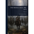 The Middle Ages, 395-1272