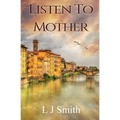 Listen To Mother