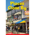 Places Close by: Level 2: Book 12