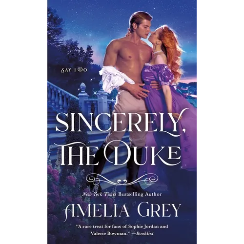 Sincerely, the Duke: Say I Do