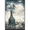 Distruzione della Roccia