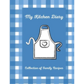 My Kitchen Diary: Create your own cookbook with your favorite family recipes