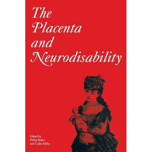 The Placenta and Neurodisability