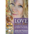 Love Never Dies - A Psychic Artist Illustrates True Stories of the Afterlife