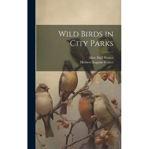 Wild Birds in City Parks