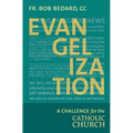 Evangelization: A Challenge for the Catholic Church