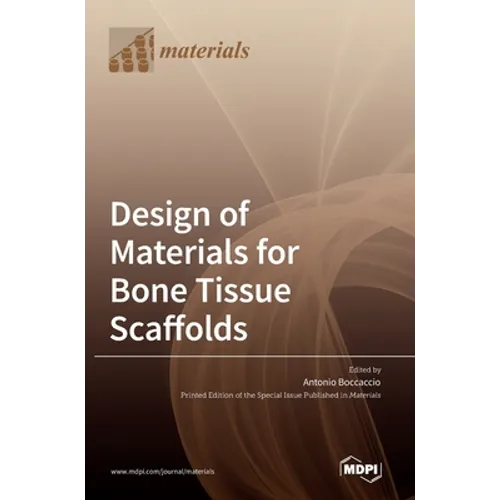 Design of Materials for Bone Tissue Scaffolds
