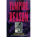 The Vampire of Reason: An Essay in the Philosophy of History