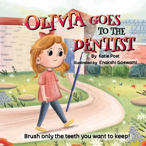 Olivia Goes To The Dentist: A Delightful Story to Ease Dental Visit Worries!