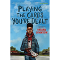 Playing the Cards You're Dealt (Scholastic Gold)