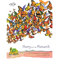 Hurry and the Monarch