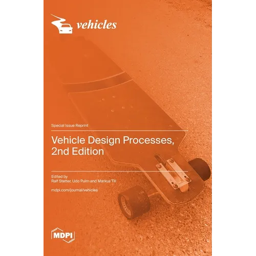 Vehicle Design Processes, 2nd Edition