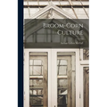 Broom-corn Culture