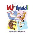 Wild about the Alphabet! (and Other Tales)