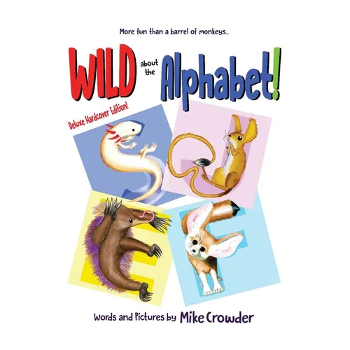 Wild about the Alphabet! (and Other Tales)
