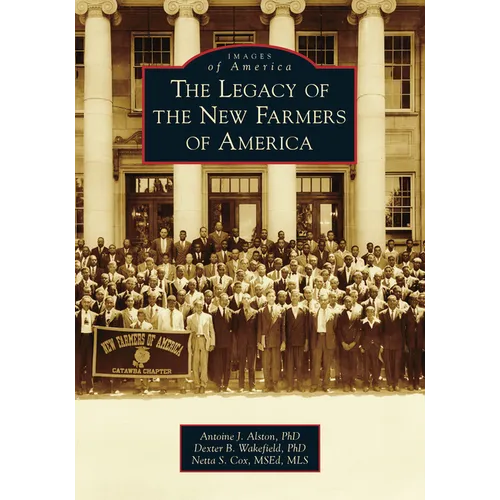 The Legacy of the New Farmers of America