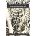 The Night of the Co-Van: A Marine Corps Advisor's Night in the Rung Sat Special Zone