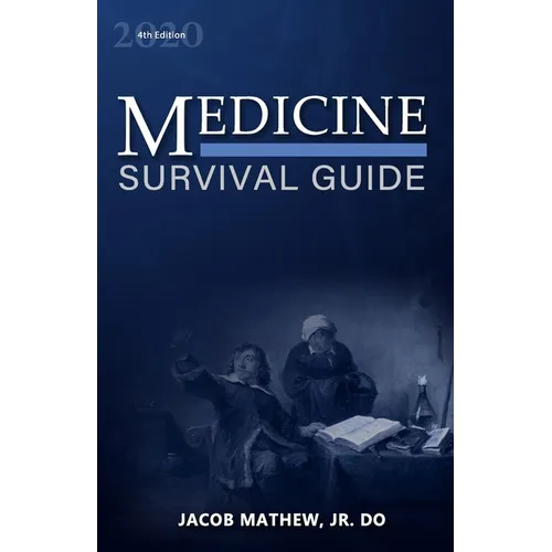 Medicine: Survival Guide