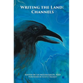 Writing the Land: Channels