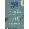 Brown Owl at the Zoo