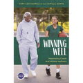 Winning Well: Maximizing Coach and Athlete Wellness