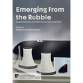 Emerging from the Rubble: Asian/American Writings on Disasters