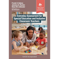 Everyday Assessment for Special Education and Inclusive Classroom Teachers: A Case Study Approach