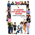 25 Careers You Never Knew Existed: Color & Activity Book