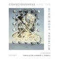 Consciousness and the Mind-Body Problem: A Reader