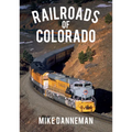 Railroads of Colorado