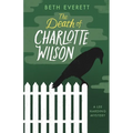 The Death of Charlotte Wilson: A Lee Harding Mystery
