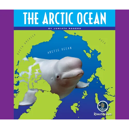 Oceans of the World: The Arctic Ocean