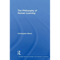 The Philosophy of Human Learning