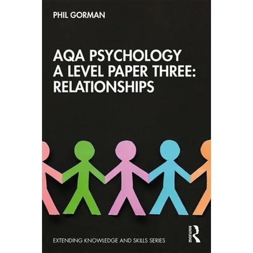 Aqa Psychology a Level Paper Three: Relationships