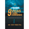 9 Vidas y Sigo Corriendo
