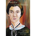Approaching Emily Dickinson: Critical Currents and Crosscurrents Since 1960