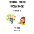 Mental Math Workbook Grade 2: Math Drills, Digits, Reproducible Practice Problems, Counting Addition And Subtraction For Kids Ages 5+